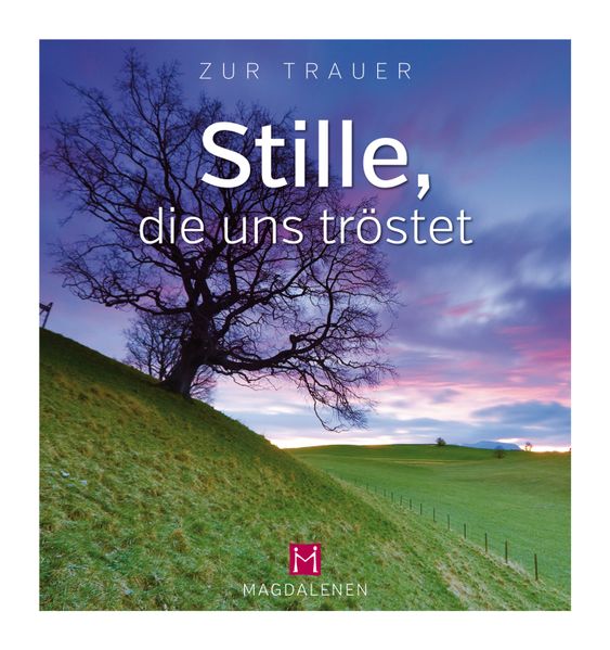 Cover von Stille, die uns tröstet