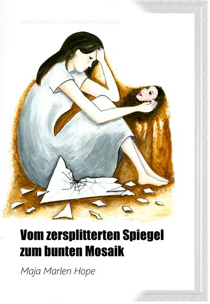 Cover von Vom zersplitterten Spiegel zum bunten Mosaik