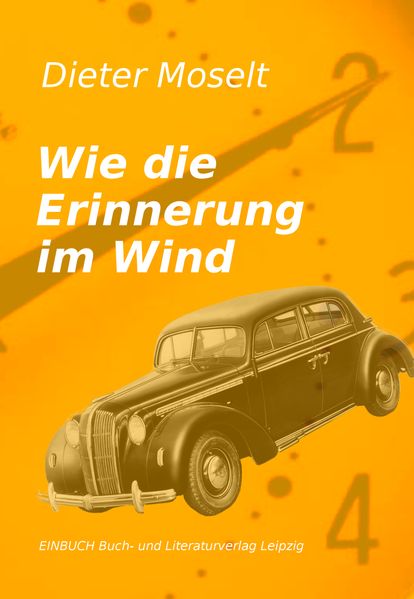 Cover von Wie die Erinnerung im Wind