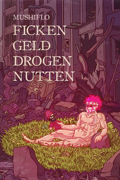 Cover von Ficken. Geld. Drogen. Nutten.