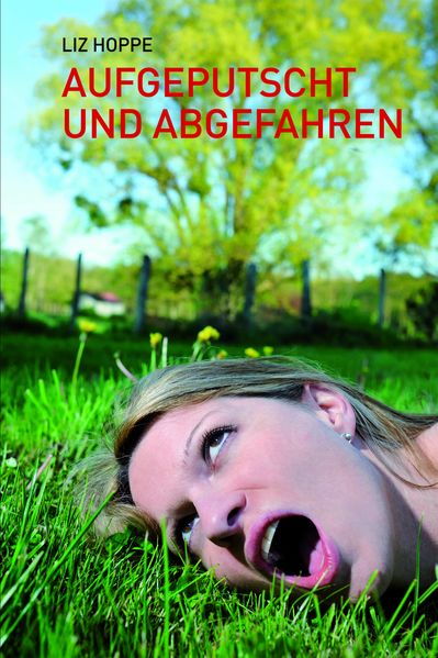 Cover von Aufgeputscht und abgefahren