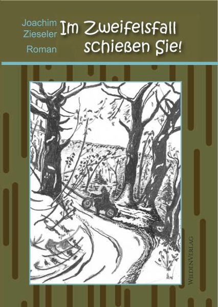 Cover von Im Zweifelsfall schießen Sie!