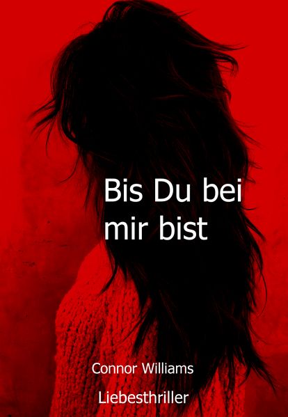 Cover von Bis Du bei mir bist