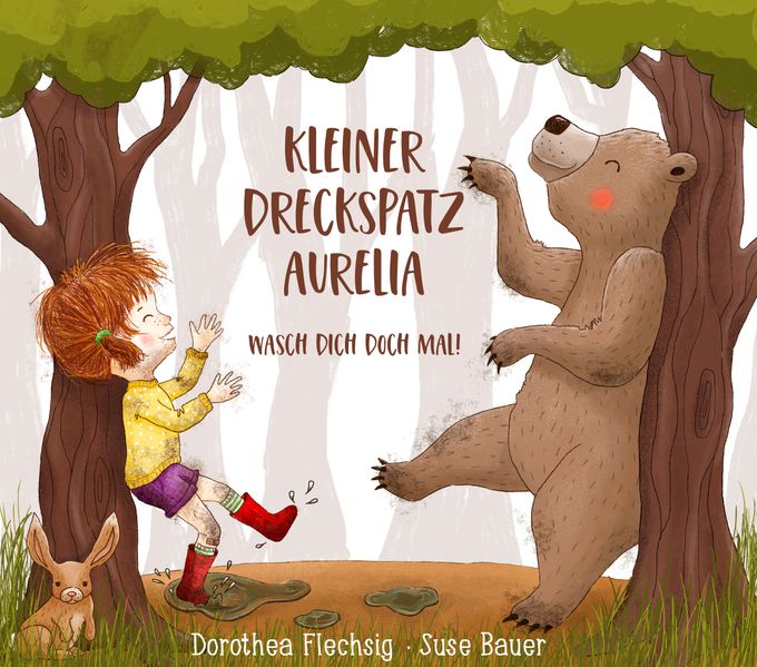 Cover von Kleiner Dreckspatz Aurelia – Wasch dich doch mal!