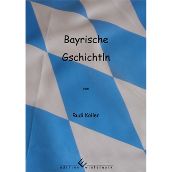 Cover von Bayrische Gschichtln