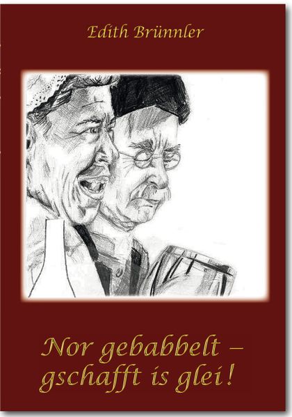 Cover von Nor gebabbelt, gschafft is glei!