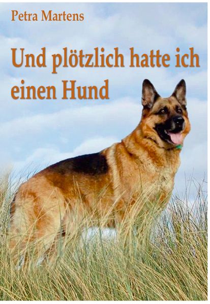 Cover von Und plötzlich hatte ich einen Hund