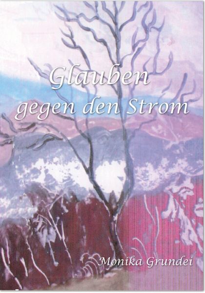 Cover von Glauben gegen den Strom