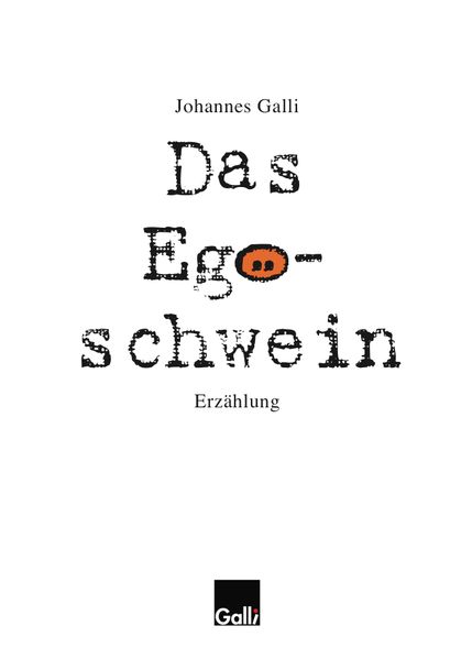 Cover von Das Egoschwein