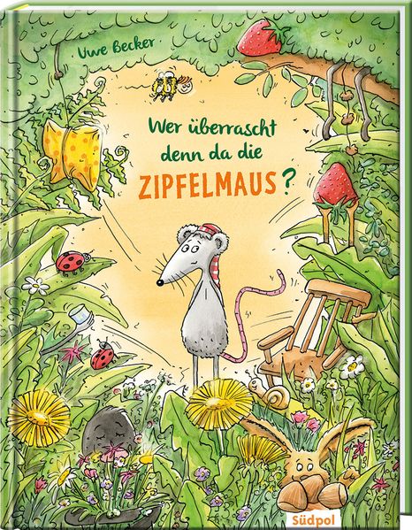 Cover von Wer überrascht denn da die Zipfelmaus?
