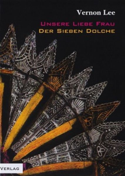 Cover von Unsere Liebe Frau der Sieben Dolche/ The Virgin of the Seven Daggers