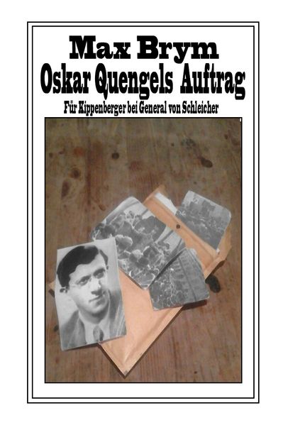 Cover von Oskar Quengels Auftrag