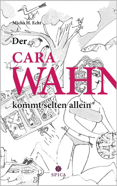 Cover von Der CaraWahn kommt selten allein