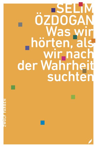 Cover von Was wir hörten, als wir nach der Wahrheit suchten