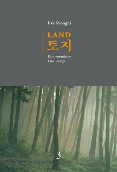Cover von Land. Eine koreanische Familiensaga / Land.Band 3. (2. Auflage)