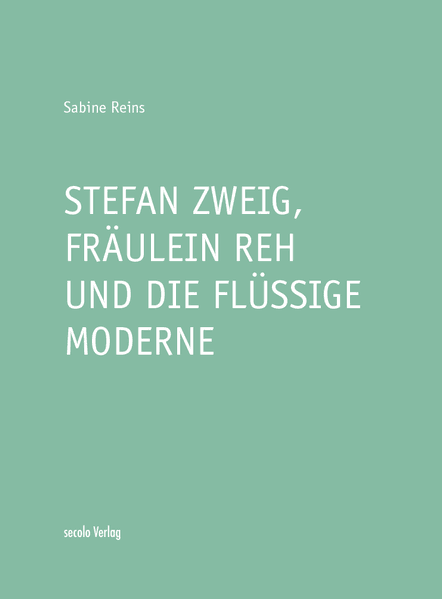 Cover von Stefan Zweig, Fräulein Reh und die flüssige Moderne