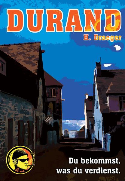 Cover von Durand – Du bekommst, was du verdienst