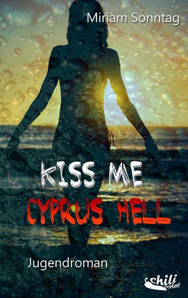 Cover von Kiss Me Cyprus Hell