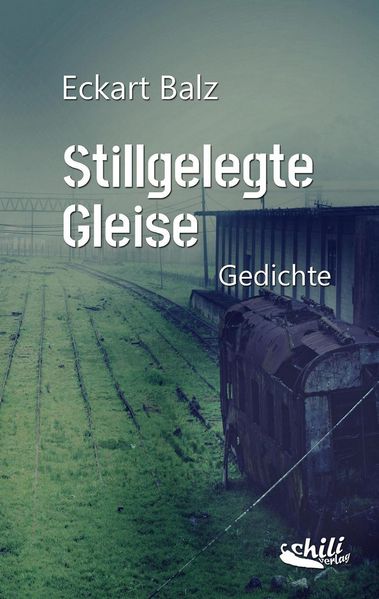 Cover von Stillgelegte Gleise