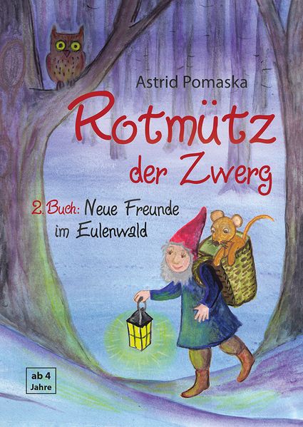Cover von Rotmütz der Zwerg (Bd. 2): Neue Freunde im Eulenwald