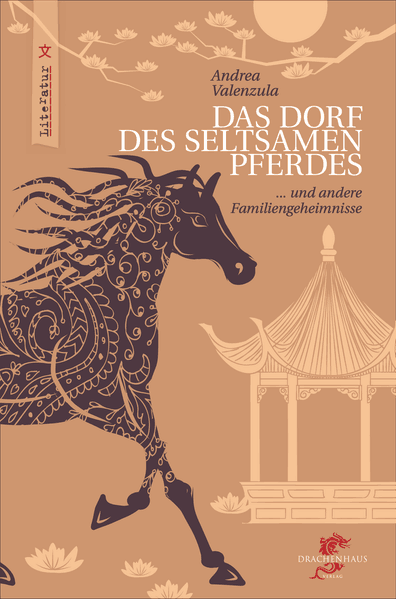 Cover von Das Dorf des seltsamen Pferdes und andere Familiengeheimnisse