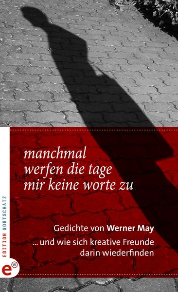 Cover von Manchmal werfen die Tage mir keine Worte zu