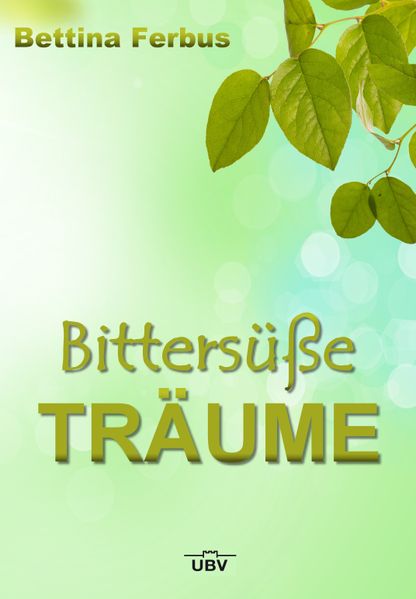 Cover von Bittersüße Träume