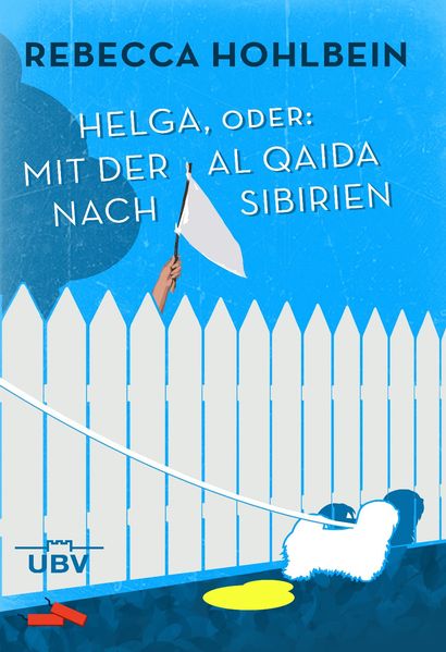 Cover von Helga, oder mit der al Qaida nach Sibirien