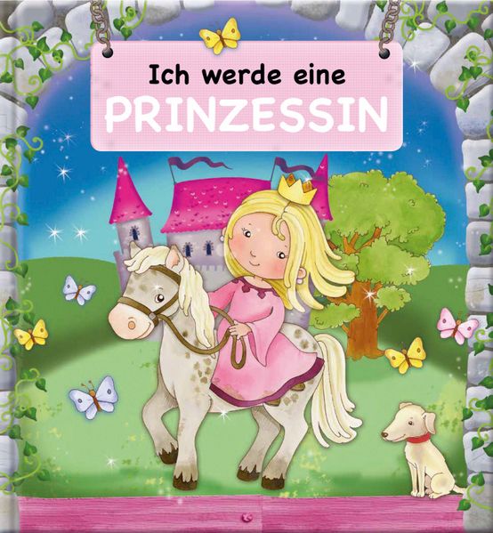 Cover von Ich werde eine Prinzessin