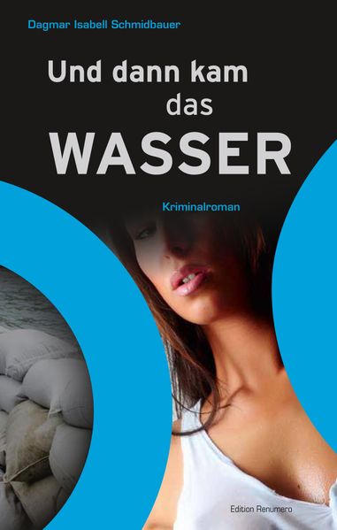 Cover von Und dann kam das Wasser