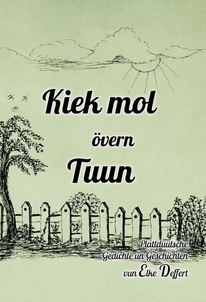 Cover von Kiek mol övern Tuun