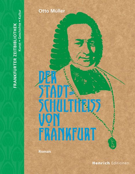 Cover von Der Stadtschultheiß von Frankfurt
