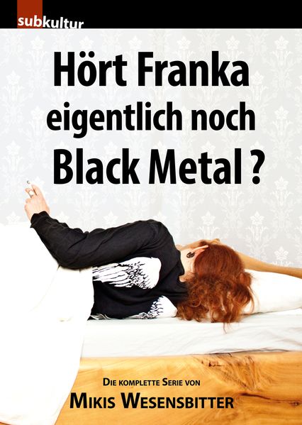 Cover von Hört Franka eigentlich noch Black Metal?