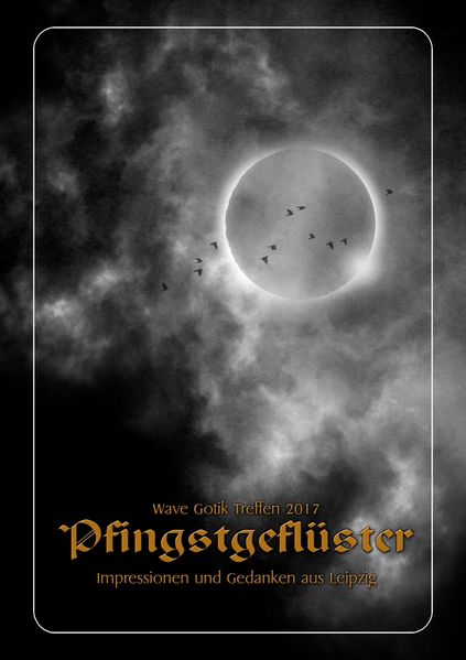 Cover von Wave Gotik Treffen 2017: Pfingstgeflüster