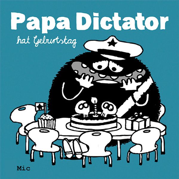 Cover von Papa Dictator hat Geburtstag