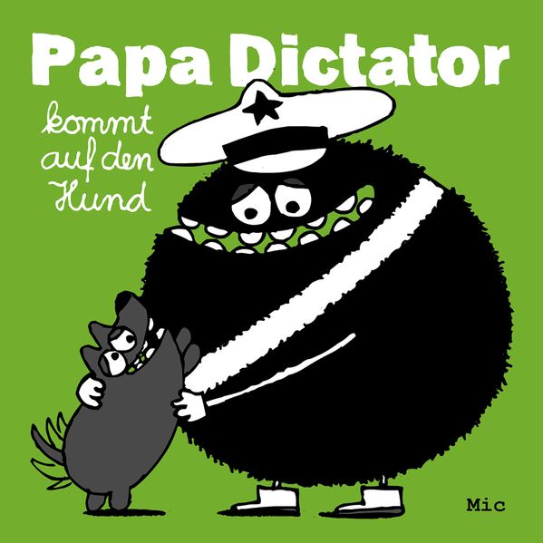 Cover von Papa Dictator kommt auf den Hund