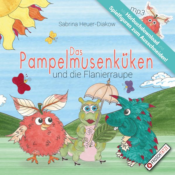 Cover von Das Pampelmusenküken und die Flanierraupe