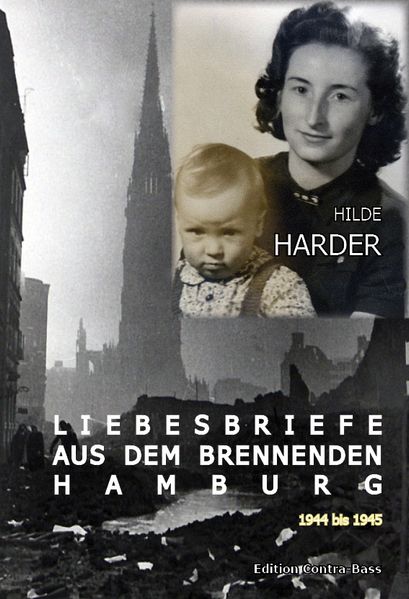 Cover von Liebesbriefe aus dem brennenden Hamburg 1944-1945