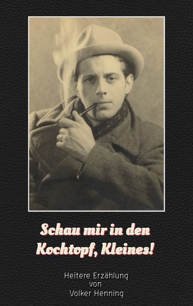 Cover von SCHAU MIR IN DEN KOCHTOPF, KLEINES !