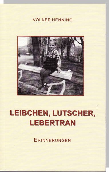 Cover von LEIBCHEN, LUTSCHER, LEBERTRAN