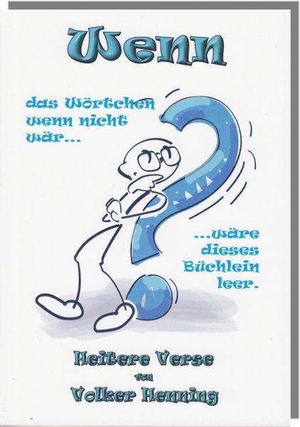 Cover von Wenn das Wörtchen wenn nicht wär…