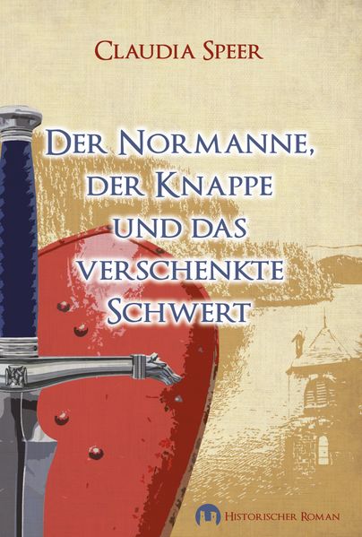 Cover von Der Normanne, der Knappe und das verschenkte Schwert