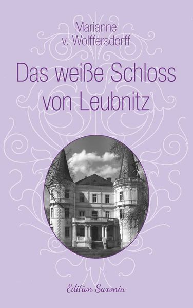 Cover von Das weiße Schloss von Leubnitz