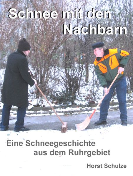 Cover von Schnee mit den Nachbarn