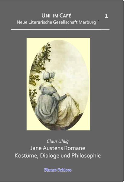Cover von Jane Austens Romane Kostüme, Dialoge und Philosophie