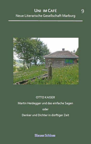 Cover von Martin Heidegger und das einfache Sagen oder Denker und Dichter in dürftiger Zeit