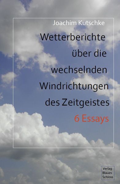 Cover von Wetterberichte über die wechselnden Windrichtungen des Zeitgeistes