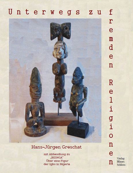 Cover von Unterwegs zu fremden Religionen