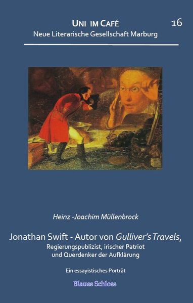 Cover von Jonathan Swift – Autor von Gulliver’s Travels, irischer Patriot und Querdenker der Aufklärung