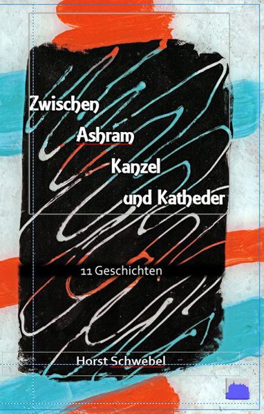 Cover von Zwischen Ashram Kanzel und Katheder